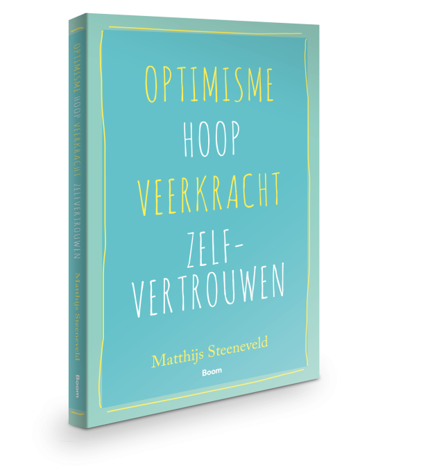 Optimisme - Veerkracht - Hoop - Zelfvertrouwen