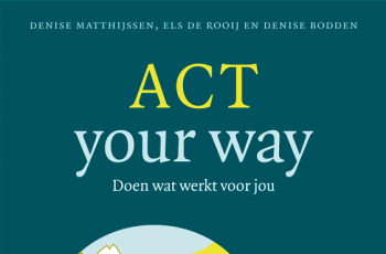 ACT your way: doen wat werkt voor jou