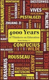 4000 Years of Thinkers on Education