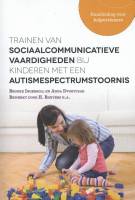 Trainen van sociaalcommunicatieve vaardigheden bij kinderen met een autismespectrumstoornis