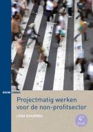 Projectmatig werken voor de non-profitsector (vierde druk)